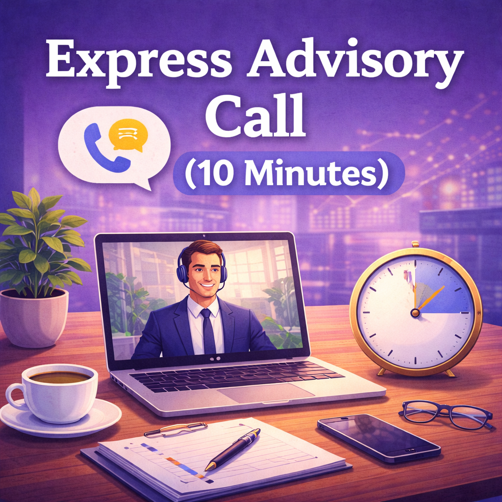 Express Advisory Call (10 Minutes)